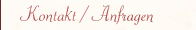 Kontakt / Anfragen